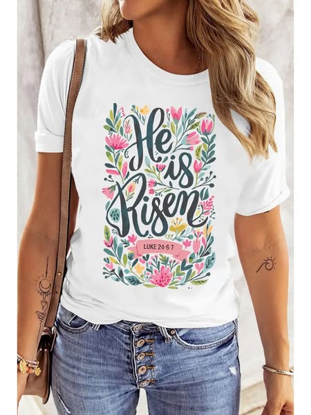 He Is Risen Tee