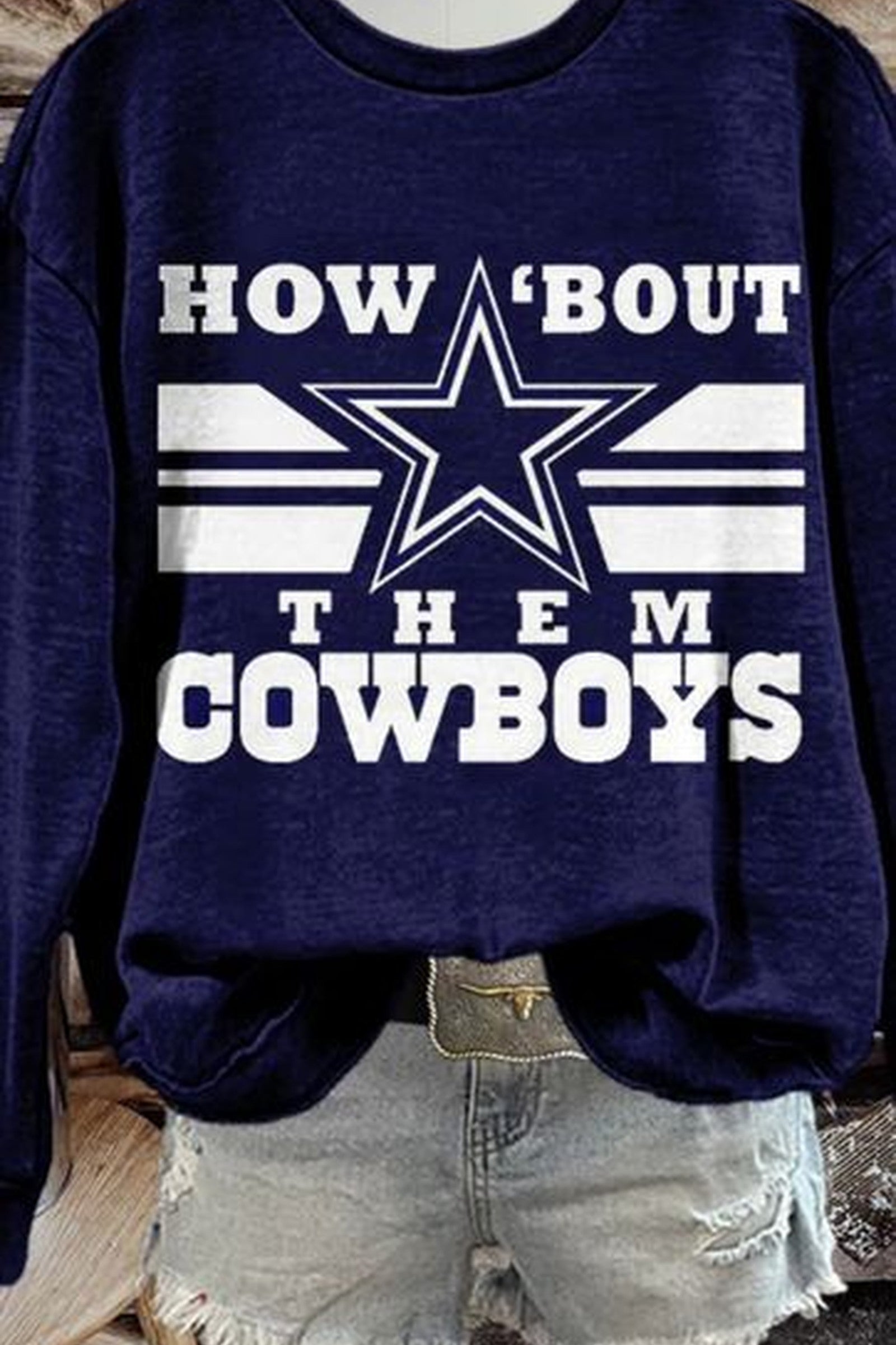 How Bout Them Cowboys Sweatshirt