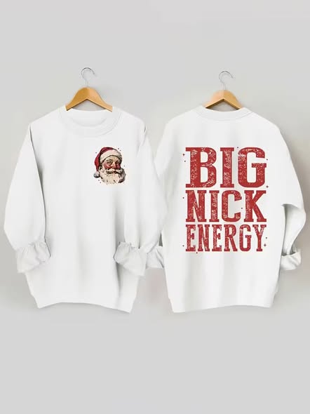 "Big Nick Energy" Sweatshirt
