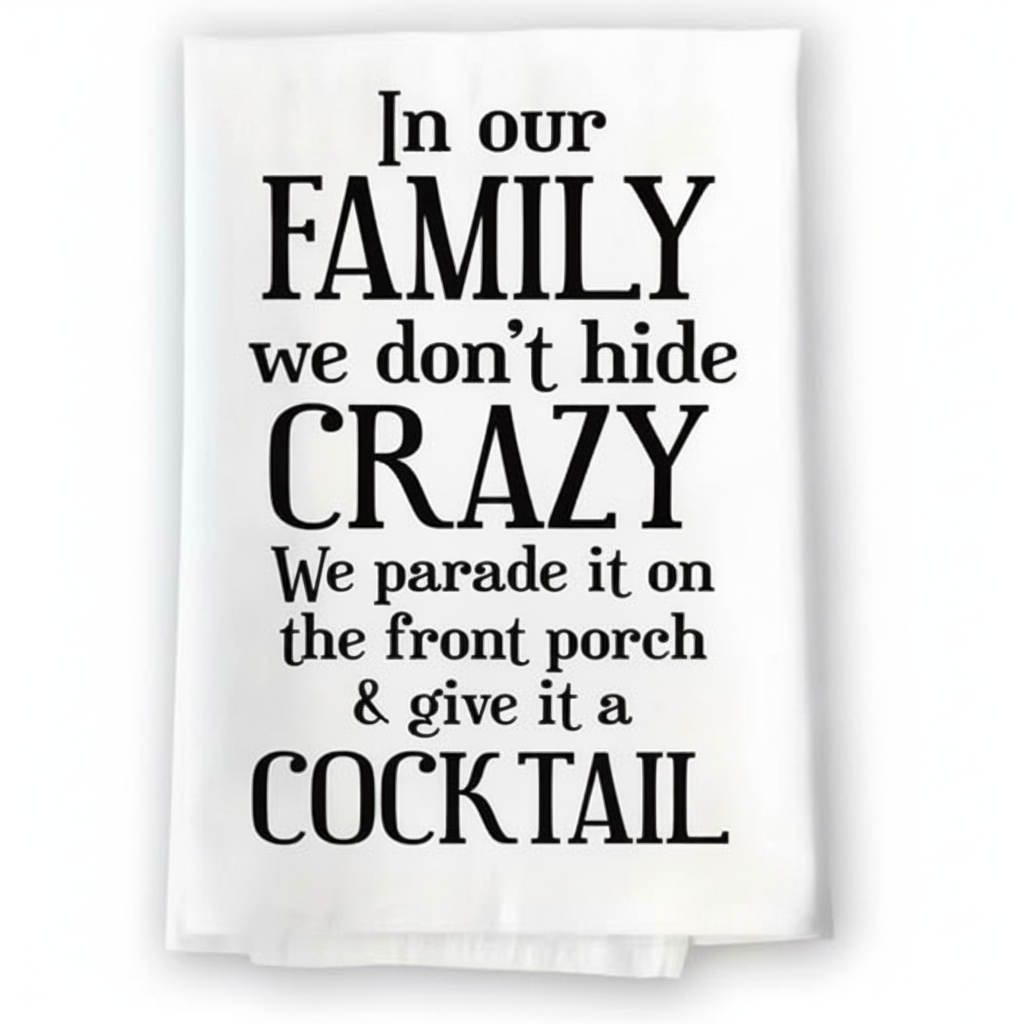 Dont Hide Crazy Towel