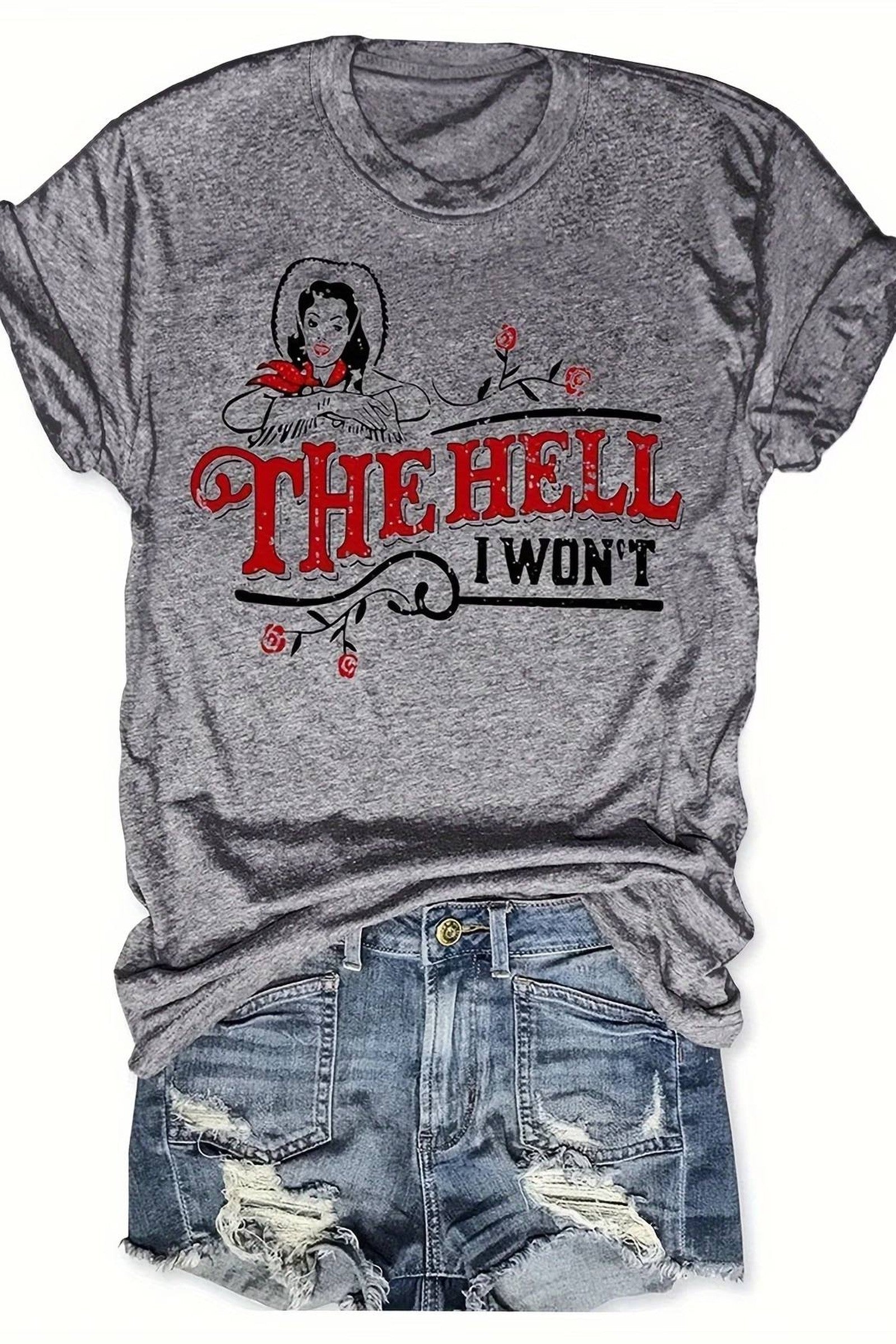 The Hell I Won't Tee