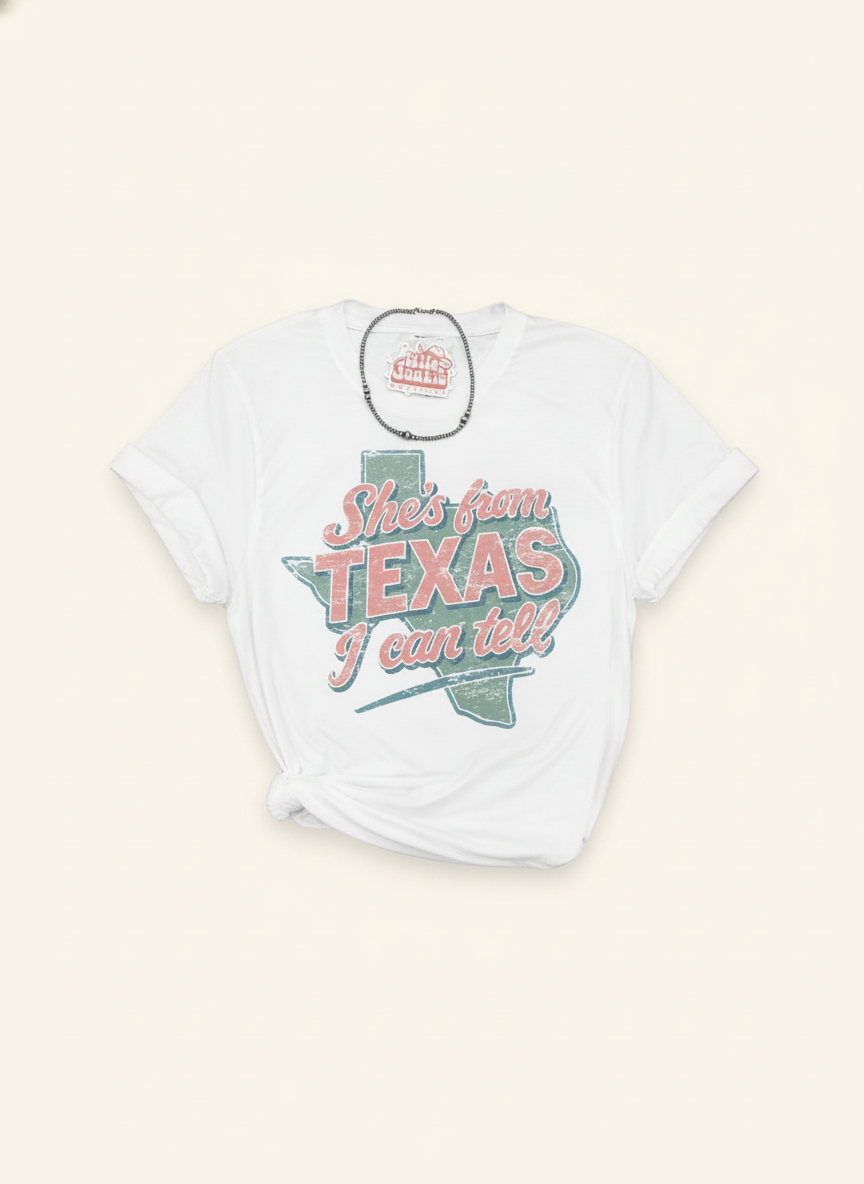 She's From Texas Tee